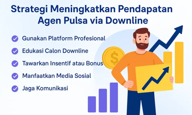 Strategi Meningkatkan Pendapatan Agen Pulsa via Downline